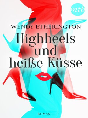 cover image of Highheels und heiße Küsse